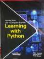 Learning With Python: How To Think Like A Computer Scientist by Allen B. Downey. 