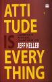 Attitude Is Everything: Change Your Attitude ... Change Your Life! Paperback-Yellow Paper Print. 