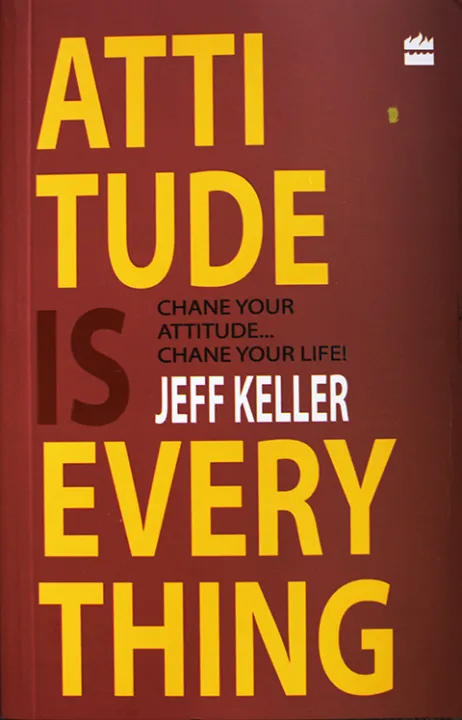 Attitude%20Is%20Everything:%20Change%20Your%20Attitude%20...%20Change%20Your%20Life!%20Paperback-Yellow%20Paper%20Print%20-%20Image%202