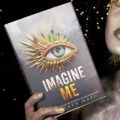 Imagine Me (Shatter Me #6) by Tahereh Mafi (Premium Paper and Matte Covers). 
