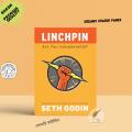 Linchpin: Are You Indispensable?  by Seth Godin. 