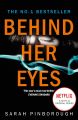 Behind Her Eyes by Sarah Pinborough (Premium-Paperback). 