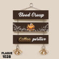 Coffee Positive Wall Hanging Wall Plaque Wall Decor Wall Canvas For Wall Decoration Wall Art - PLAQUE1028 - Sticker Buster.