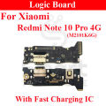 Charging Logic Board For Xiaomi Redmi Note 10 Pro 4G Charging Port For (M2101K6G) USB Plug PCB Dock Connector Replacement Parts. 