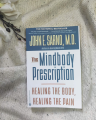 The Mindbody Prescription: Healing the Body, Healing the Pain by John E. Sarno. 