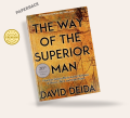 The Way of the Superior Man by David Deida - Premium Quality - Paperback. 