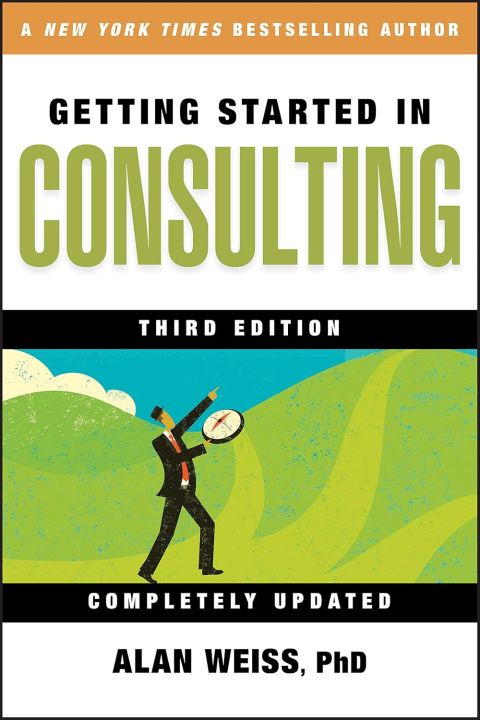 Getting Started in Consulting by Alan Weiss | Daraz.com.bd