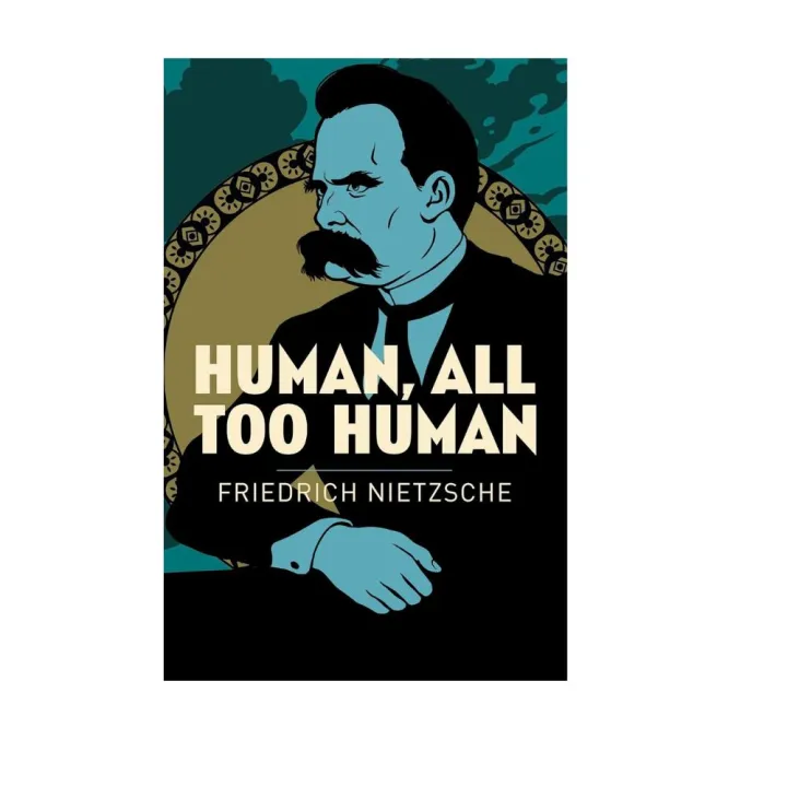 Human,%20All%20Too%20Human%20Book%20by%20Friedrich%20Nietzsche%20-%20Image%202