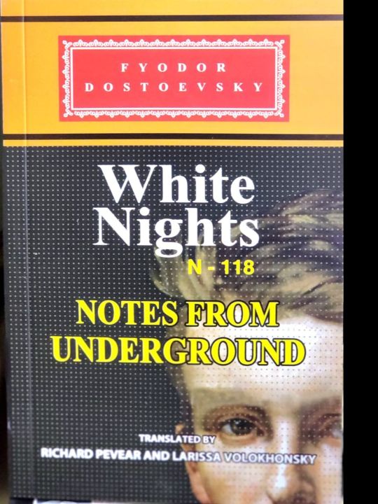 White Nights & Notes from Underground