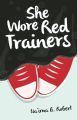 She Wore Red Trainers by Na'ima B. Robert (Paperback). 