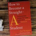 How to Become a Straight-A Student: The Unconventional Strategies Real College Students Use to Score High While Studying Less.