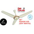 Pak Punjab 56" Ceiling Fan - SUPER VIP (Off White) - Made in Pakistan. 