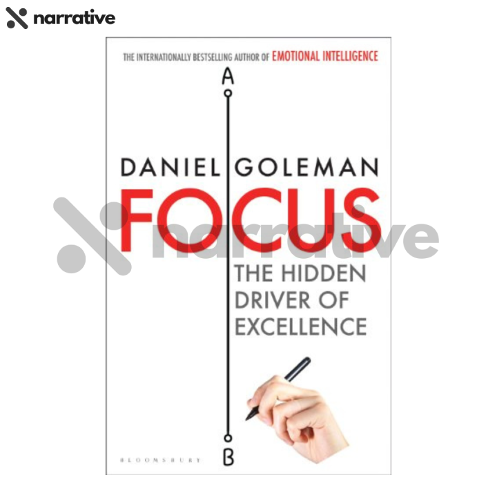Focus: The Hidden Driver of Excellence by Daniel Goleman | Daraz.com.bd