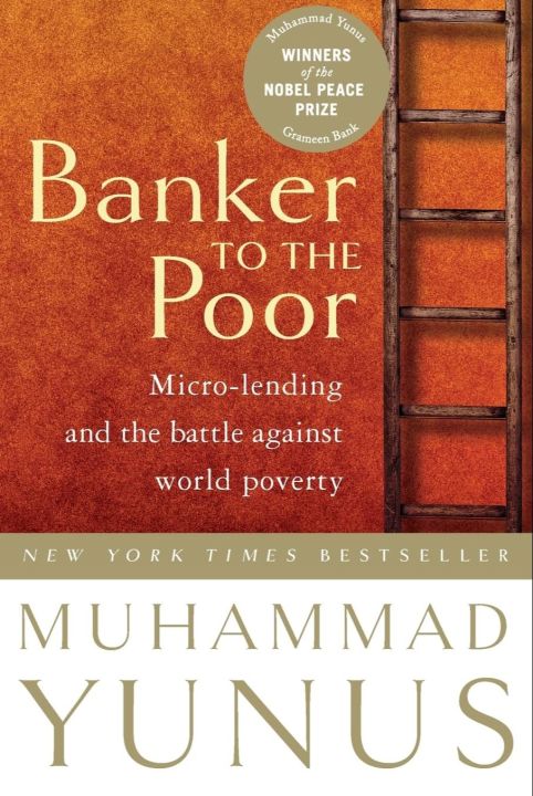 Banker%20to%20the%20Poor:%20Micro-Lending%20and%20the%20Battle%20Against%20World%20Povertyby%20Muhammad%20Yunus%20(Paperback-premium)%20-%20Image%202