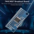 10Pcs 16CH Analogue Multiplexer Module 74HC4067 CD74HC4067 Precise Module Digital Multiplexer MUX Breakout Board. 