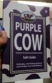 Purple Cow: Transform Your Business by Being Remarkable Book by Seth Godin. 