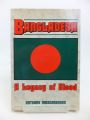 Bangladesh: A Legacy of Blood. 