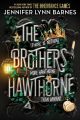 The Brothers Hawthorne  (  The Inheritance Games #4  )  by Barnes Jennifer Lyn  (  Premium Paper and Matte Cover  ). 