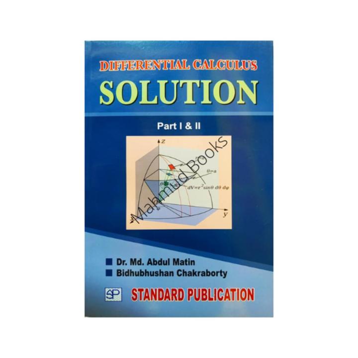 Differential Calculus ( Solution ) by Dr. Md. Abdul Matin