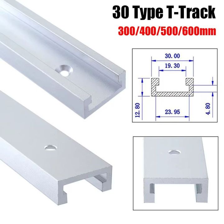 1Pcs Durable Slide Guide Rail T-Track T Slider Fixture Slot Slide Aluminium Alloy T-Slot Track 30 Type 300-600mm Woodworking Bench T Slot