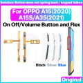 For OPPO OP A15 A15S A35 S 2020 2021 Side key Switch Power ON OFF Key Mute Volume control Button Ribbon Flex Cable. 