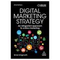 Digital Marketing Strategy: An Integrated Approach to Online Marketing 2nd Edition. 