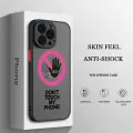 Don't Touch My Phone For Apple iPhone 15 14 13 12 11 XS XR X 8 7 Pro Max Plus Pro Frosted Translucent Phone Case. 