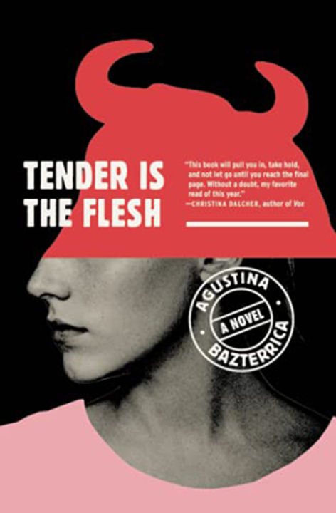 Tender%20is%20the%20Flesh%20by%20Agustina%20Bazterrica%20(Premium%20Print%20and%20Matte%20Cover)%20-%20Image%202