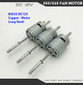 DC 12V 555 stand fan motor 15W long shaft.