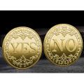 YES or NO Decision Coins Metal Engraved Gold/Silver Plated Customized Metal Souvenir Coin.