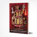 The Final Gambit  ( The Inheritance Games #3 )  by Jennifer Lynn Barnes ( Premium Paper and Matte Cover ). 