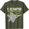 The F-22 Raptor. Air Force Aviation At Its Best. Men T-Shirt Short Sleeve Casual Cotton O-Neck Summer Tees. 
