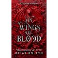 On Wings of Blood: A Dark Academia Fantasy Romance (Bloodwing Academy Book 1) by Briar Boleyn (Hardcover). 
