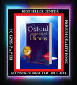 The Oxford Dictionary of Idioms. 