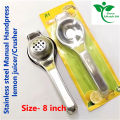 Stainless steel 1 Pcs Manual Hand press lemon juicer/Crusher (size 8 inch).. 
