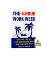 The 4-Hour Workweek by Timothy Ferriss. 
