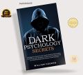 Dark Psychology Secrets: The Beginner's Guide to Learn Covert Emotional Manipulation, NLP, Mind Control, Deception, and Brainwashing. Discover the Art of Reading People and Influence Human Behavior by William Cooper. 