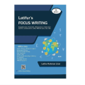 Latifur's Focus Writing (5th Edition). 