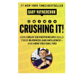 Crushing It!: How Great Entrepreneurs Build Their Business by Gary Vaynerchuk - Paperback. 