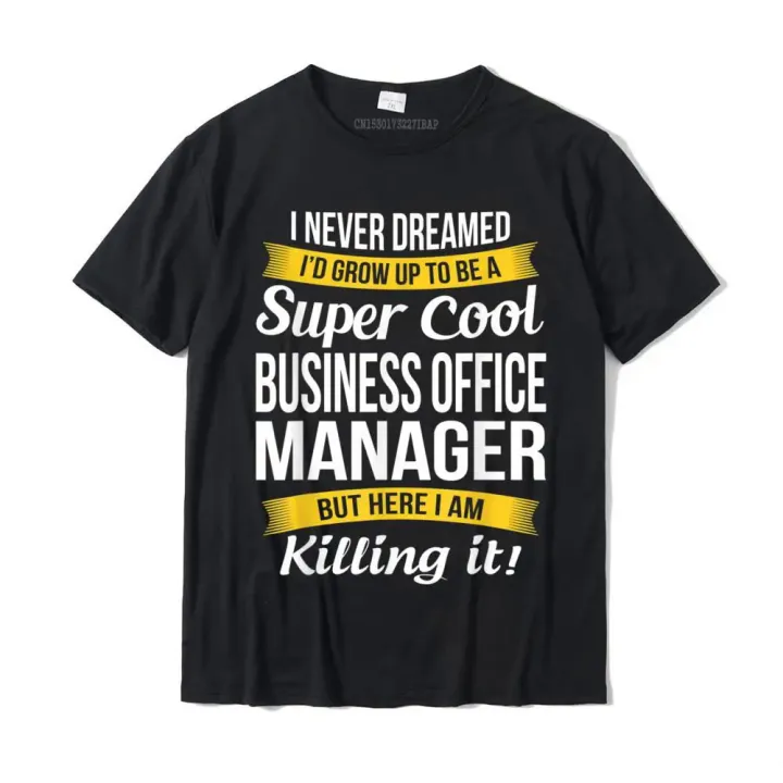 Super Cool Business Office Manager T-Shirt Funny Gift Latest Simple Style T Shirts Cotton Men's Tops Tees Simple Style