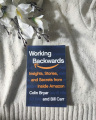 Working Backwards: Insights, Stories, and Secrets from Inside Amazon by Colin Bryar,Bill Carr. 