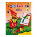 Time To Colour And Talk about Birds (Book 4). 