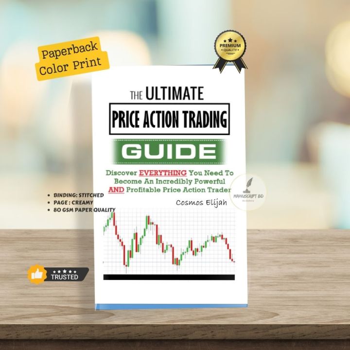 THE ULTIMATE PRICE ACTION TRADING GUIDE by Cuwen Fynn - Color Print - Paperback