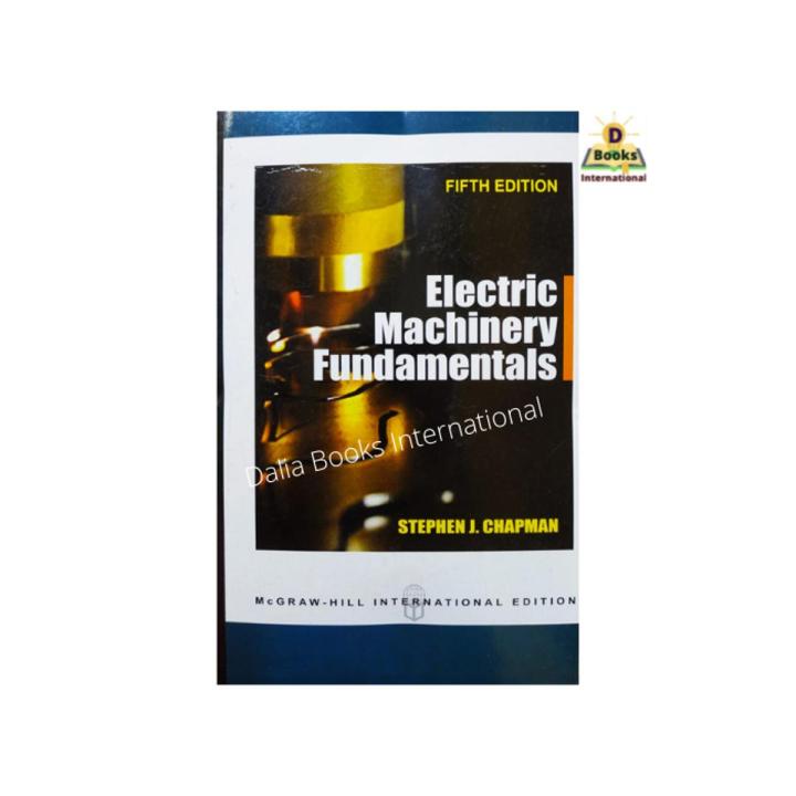Electric Machinery Fundamentals (Fifth Edition) by Stephen J. Chapman