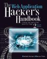 The Web Application Hacker's Handbook :Finding and Exploiting Security Flaws 2nd Edition (Premium Paperback). 