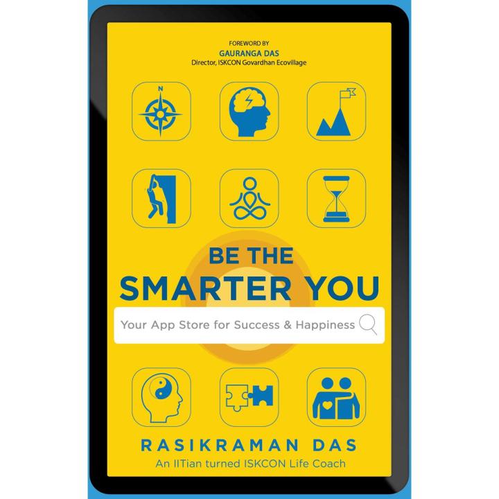 Be the Smarter You: Your App store for Success and Happiness Paperback