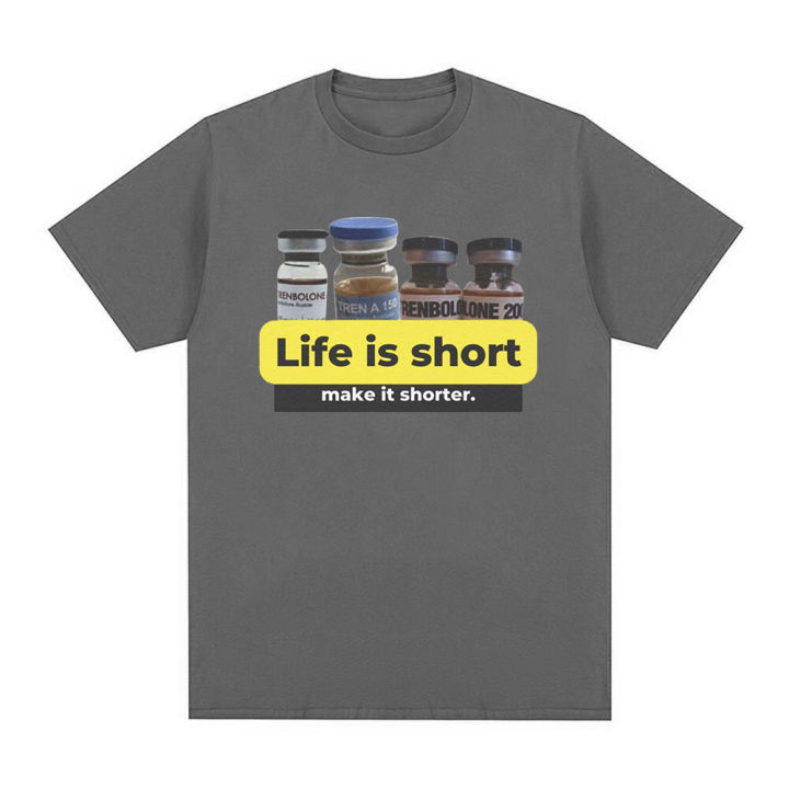 Life%20Is%20Short%20Make%20It%20Shorter%20Tren%20Trenbolone%20T-shirt%20Men%20Women%20Funny%20Gym%20Short%20Sleeve%20T-shirts%20100%25%20Cotton%20Casual%20Loose%20T%20Shirt%20-%20Image%203