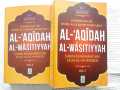 Aqeedah Al Wasitiyyah by Imam Ibn Taymiyyah (Volume 1&2). 