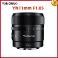 YONGNUO YN11mm F1.8S for Sony Auto focus Lens Ultra Wide Angle APS-C Lens for A6700 A6000 A5100 A3500 ZV-E10. 