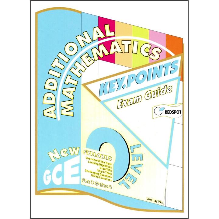 Redspot GCE O Level Additional Mathematics Key Points Exam Guide